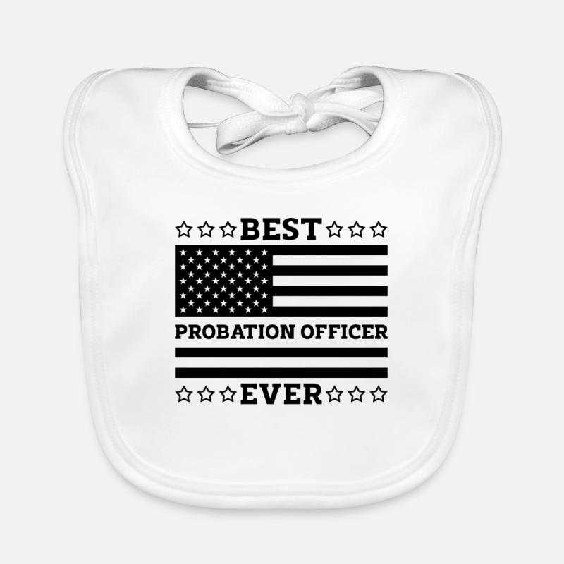 Best Probation Officer Ever Sheriff Parole Officer Organic Baby Bibs