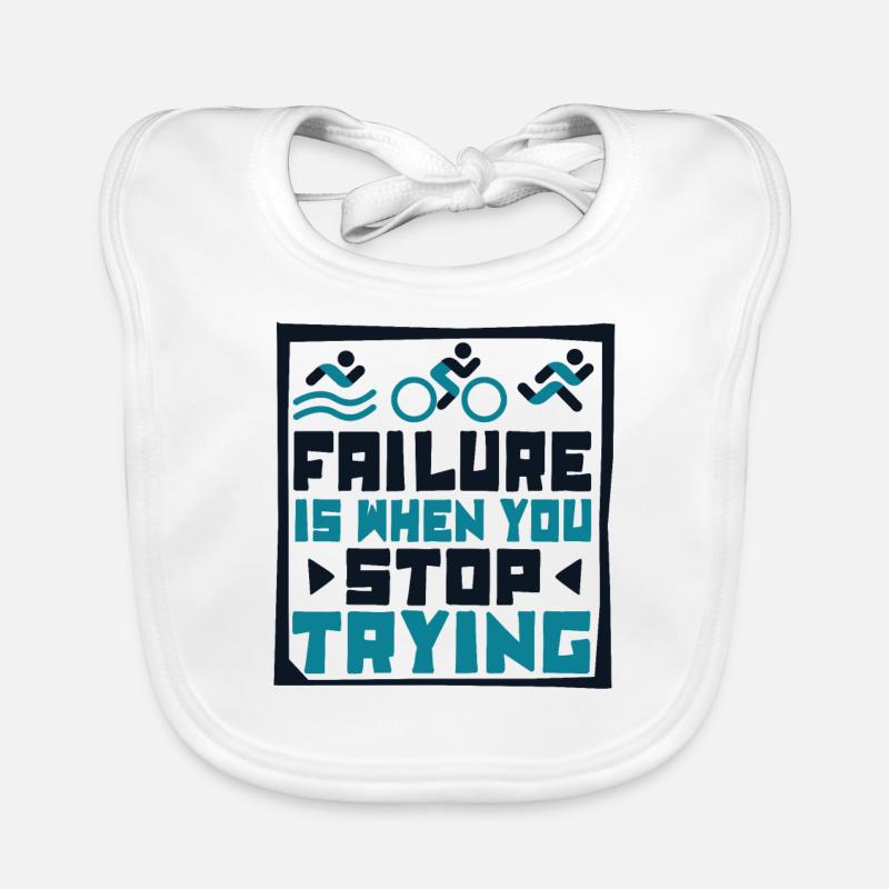 Failure Is When You Stop Trying Triathlet Baby Bio-Lätzchen