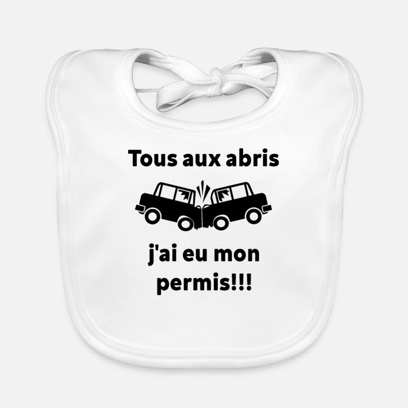 J'ai Eu Mon Permis ! Bavoir bio Bébé