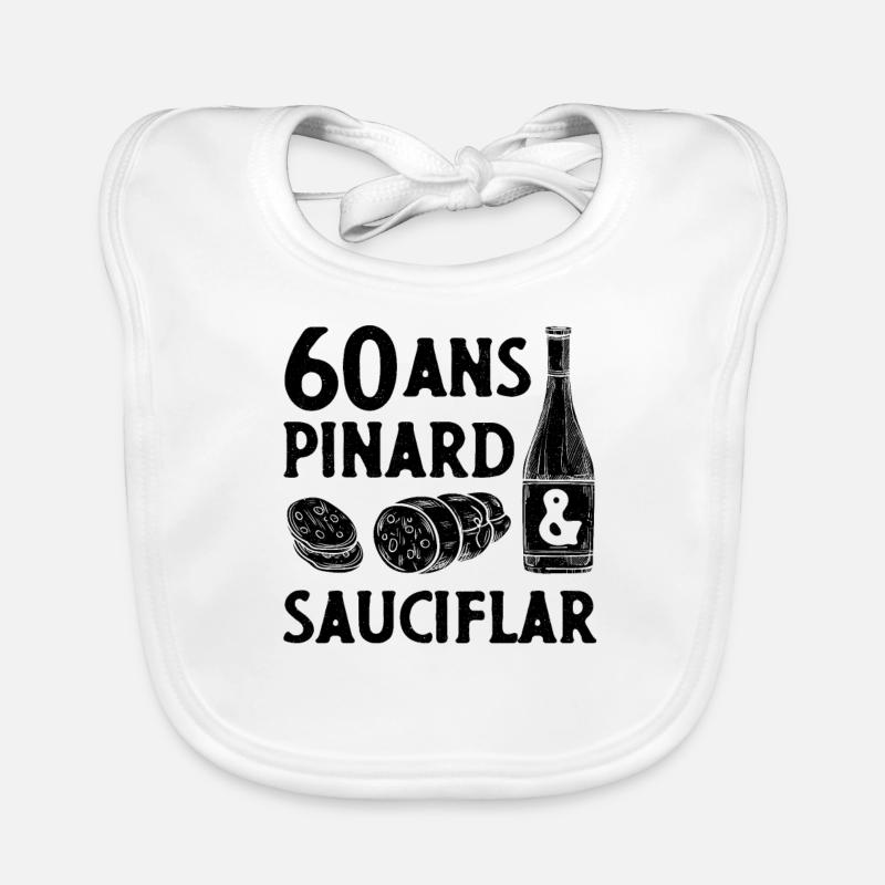 60 ans Pinard & Sauciflar -Papy Humour Saucisson V Organic Baby Bibs