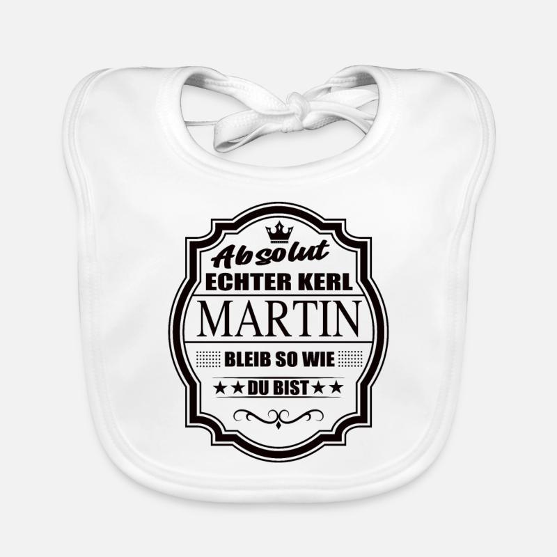 Absolut Echter Kerl Martin Bleib So Wie Du Bist Baby Bio-Lätzchen