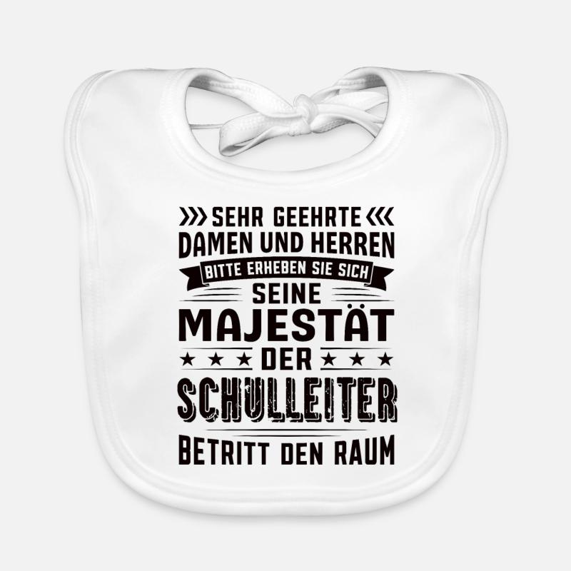 Schulleiter Geburtstag Schulleiter Sprüche Baby Bio-Lätzchen