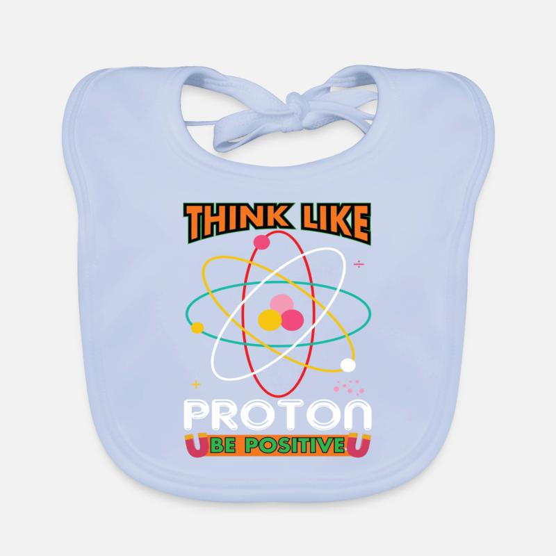 Pensez comme proton Soyez positif Bavoir bio Bébé