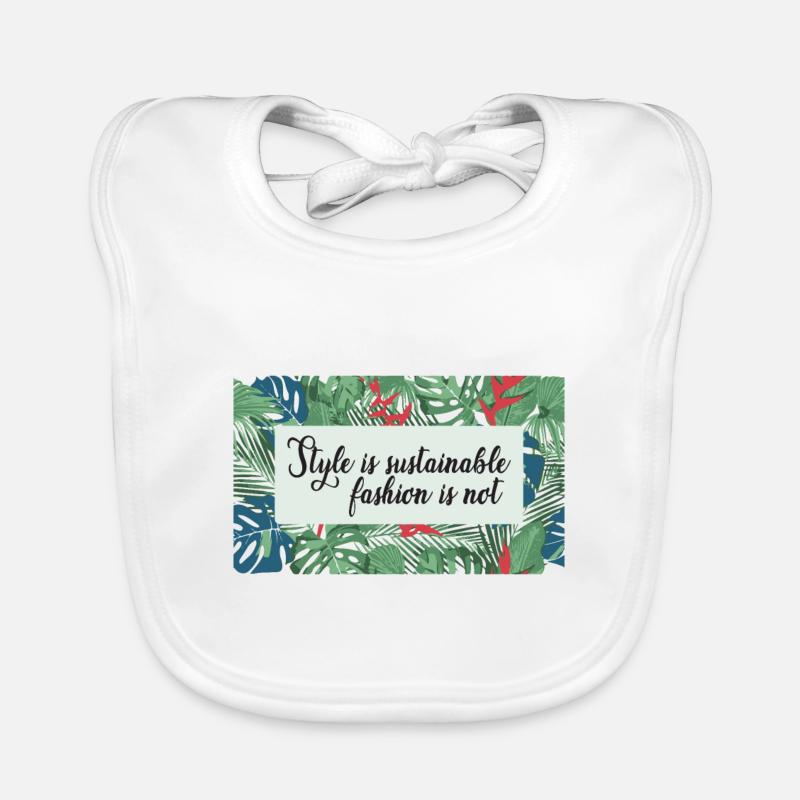 Le style est une mode durable pas Bavoir bio Bébé