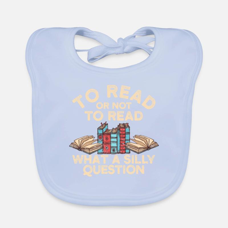 Lesen oder nicht lesen - was für eine dumme Frage Baby Bio-Lätzchen