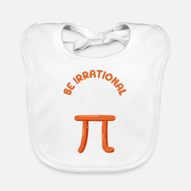 Sei irrational Es ist Pi-Tag Mathe-Symbol Baby Bio-Lätzchen