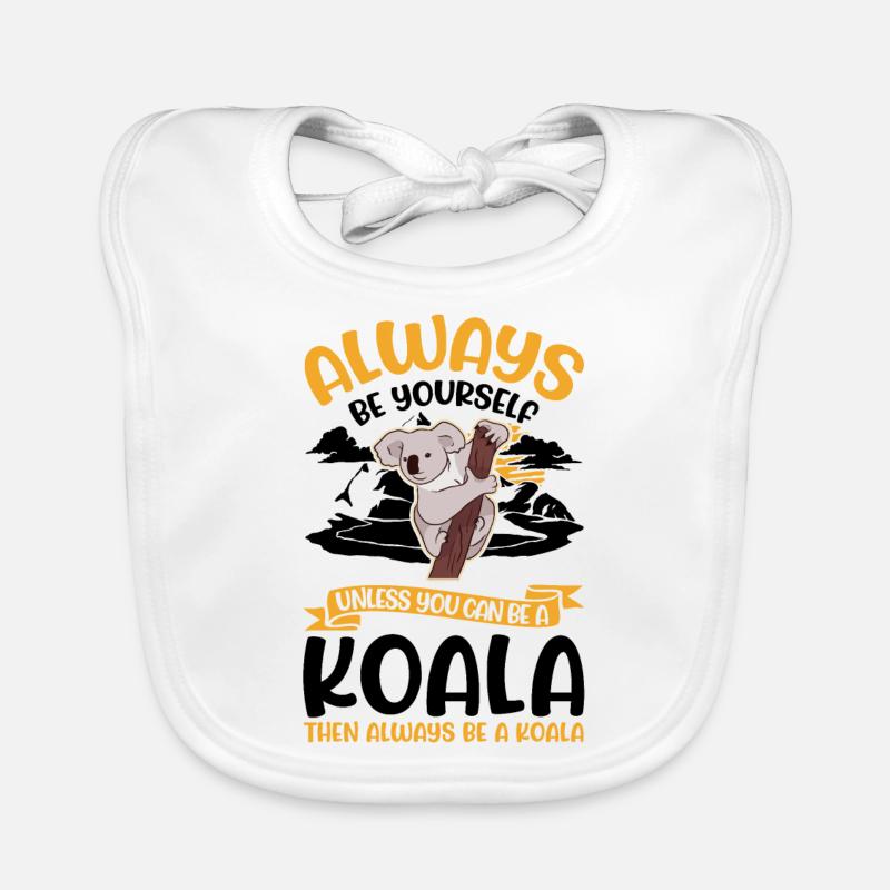 Always be yourself Koala Organic Baby Bibs