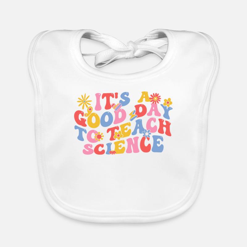 C’est une bonne journée pour enseigner les sciences Bavoir bio Bébé