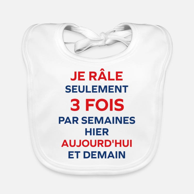 Je rale seulement 3 fois Bavoir bio Bébé