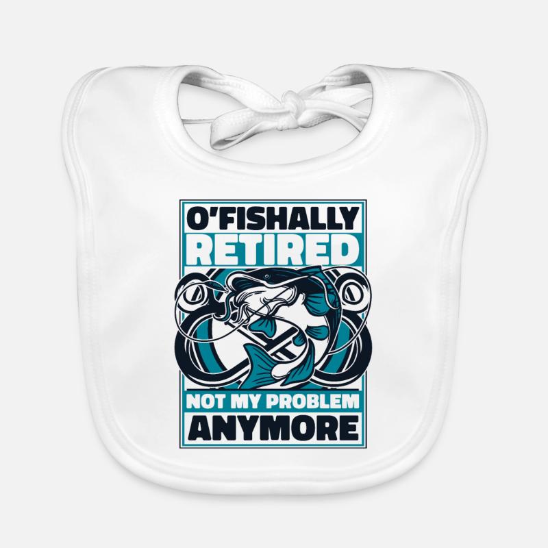 O'fishally Retired Not My Problem Anymore Angler Baby Bio-Lätzchen