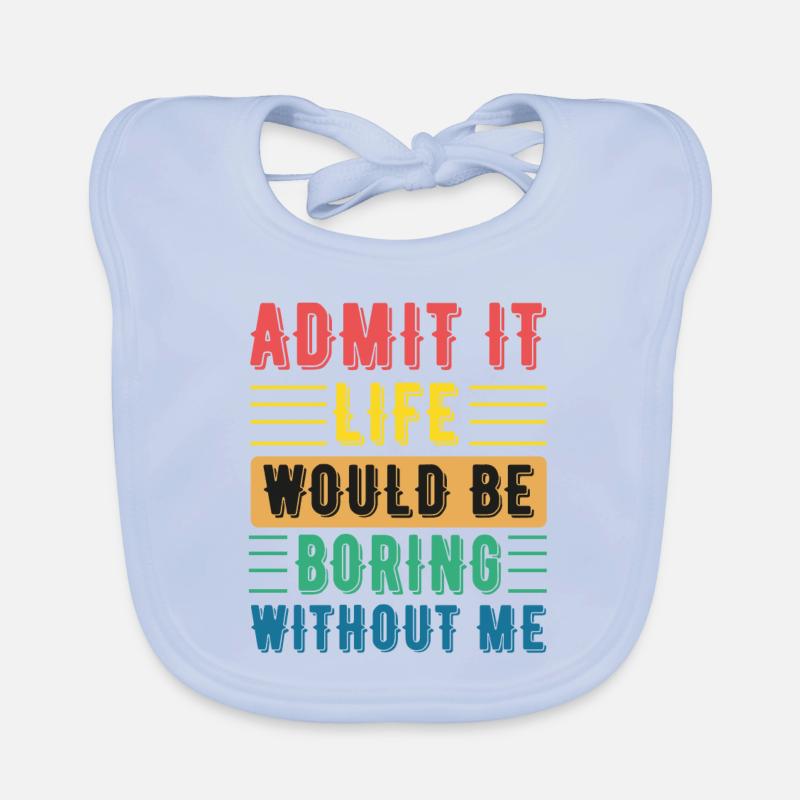 Lustiger sarkastischer Spruch Witz Geschenk Baby Bio-Lätzchen