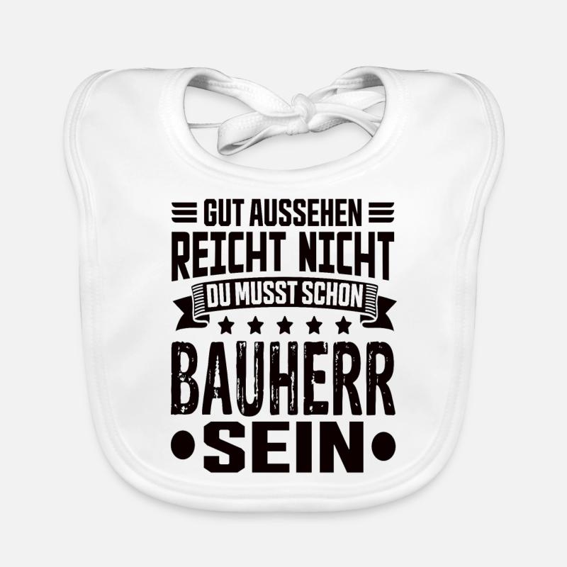 Bauherr Bauherren Hausbauer Eigenheim Richtfest Baby Bio-Lätzchen