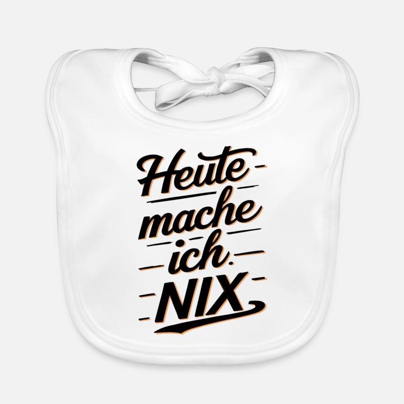 Heute Mache Ich Nix Baby Bio-Lätzchen