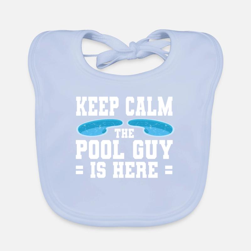Pool Cleaner Keep Calm The Pool Guy Is Here Baby Bio-Lätzchen