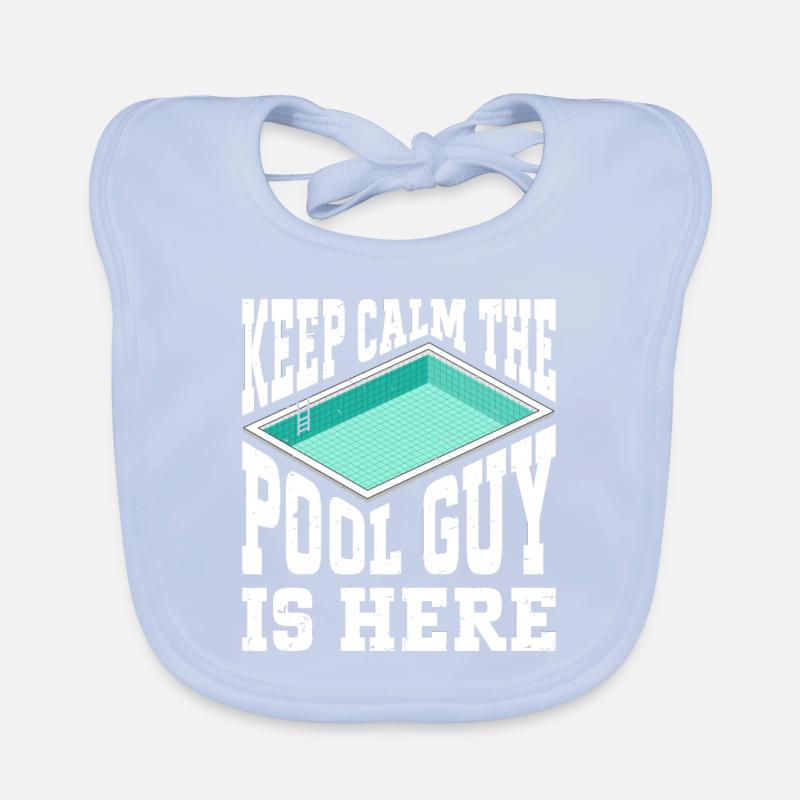 Pool Cleaner Keep Calm The Pool Guy Is Here Baby Bio-Lätzchen