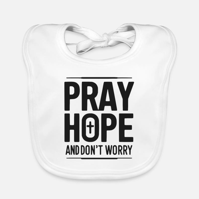 Bete, hoffe und mach dir keine Sorgen Baby Bio-Lätzchen