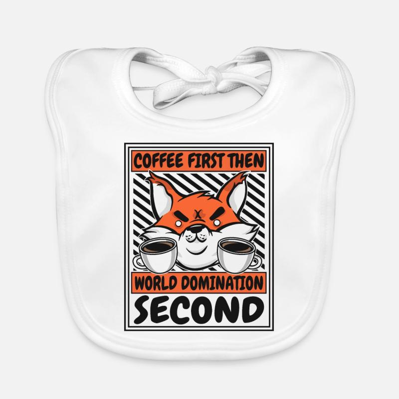 Erst der Kaffee, dann die Weltherrschaft, dann der Rotfuchs Baby Bio-Lätzchen