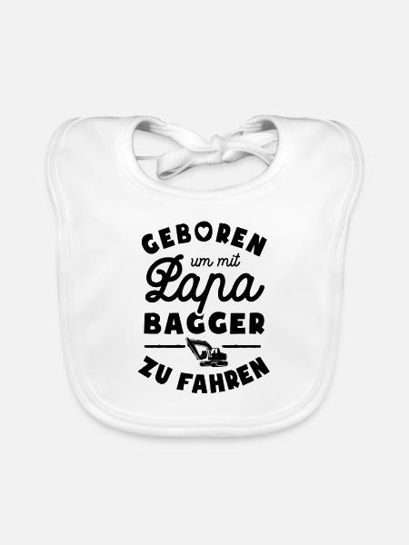 Geboren um mit Papa Bagger zu fahren - Baby Bio-Lätzchen - Weiß - Vorne