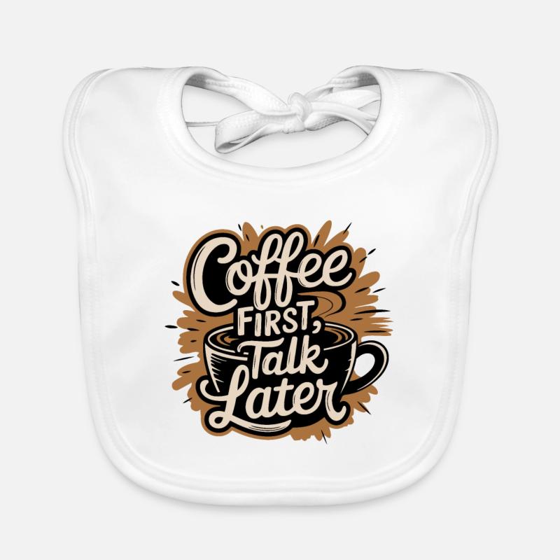 CAFÉ PREMIÈRE CONVERSATION PLUS TARD Bavoir bio Bébé