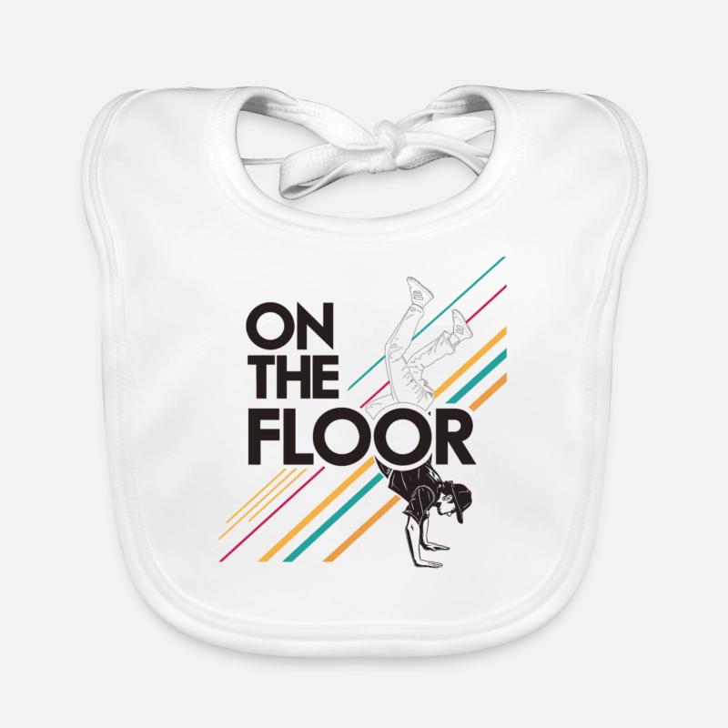 On The Floor – Cooles Breakdance Design Baby Bio-Lätzchen