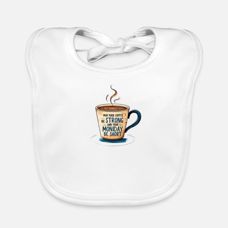 Que votre café soit fort : le café de motivation Bavoir bio Bébé