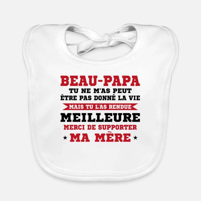 Step-dad not given life but made better Organic Baby Bibs