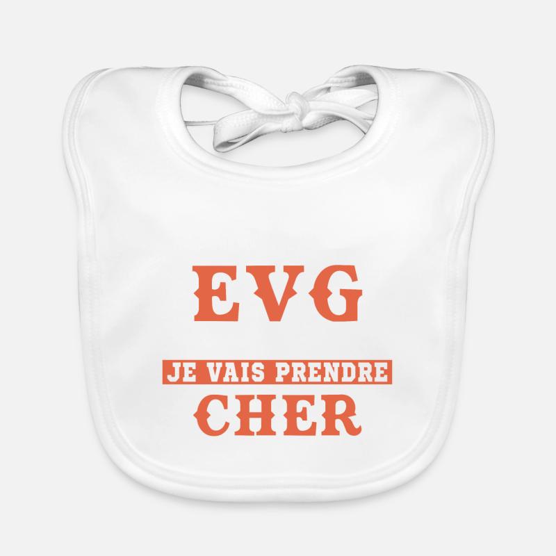 C est mon Evg je Vais Prendre Cher Bavoir bio Bébé