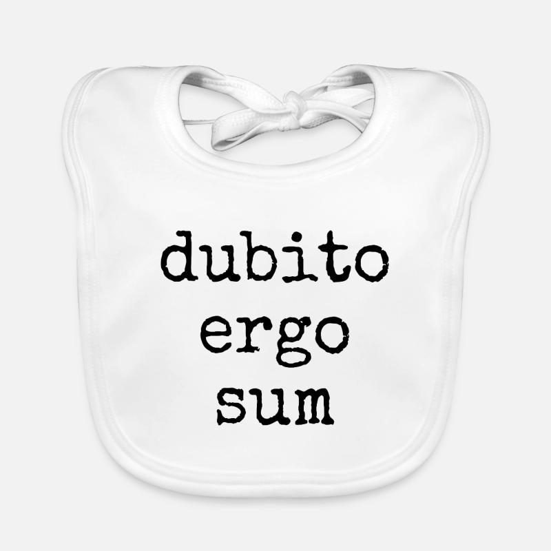 dubito ergo sum - ich zweifle also bin ich -Spruch Baby Bio-Lätzchen