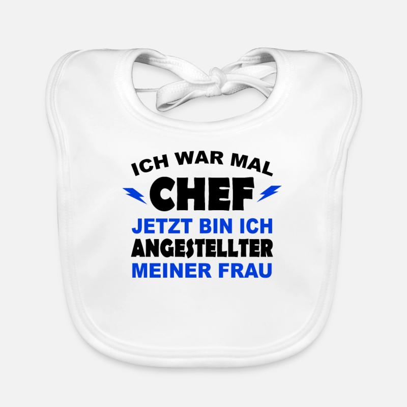 Ich war mal Chef - jetzt Ehemann Baby Bio-Lätzchen