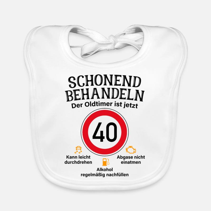 40. Geburtstag Schonend Behandeln Oldtimer Ist 40 - Baby Bio-Lätzchen - Weiß