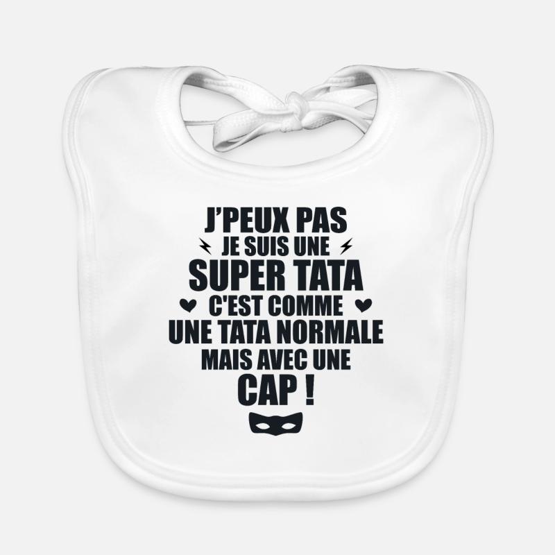 Une Super Tata - Tata Exceptionnelle Bavoir bio Bébé