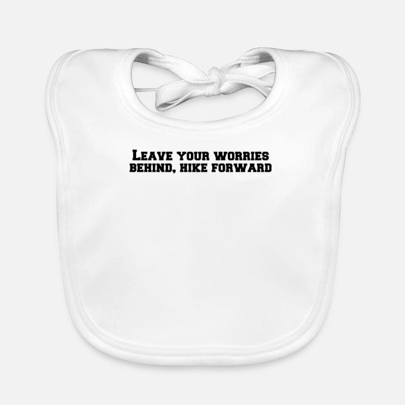 Hiking - Leave your worries behind, hike forward Organic Baby Bibs