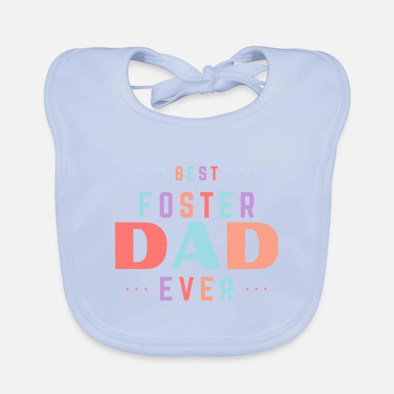 Father's Day Best Foster Dad Ever Step Parent Organic Baby Bibs