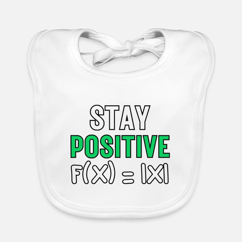 Restez positif, drôle Fonction mathématique absolue Maths Bavoir bio Bébé