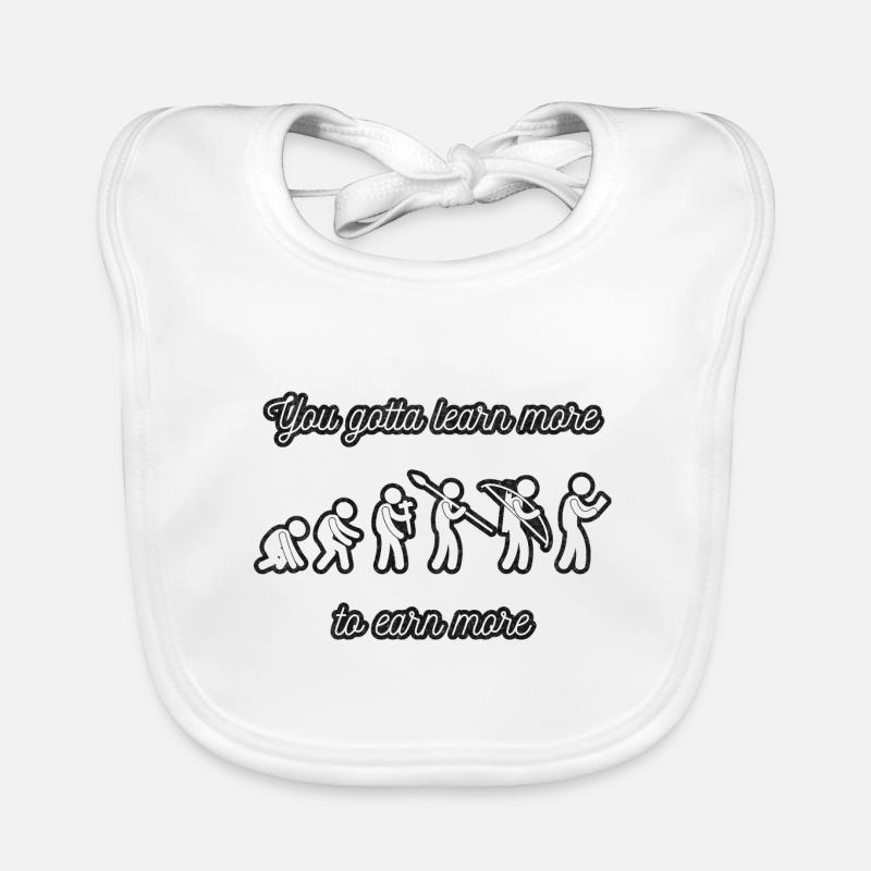 L’évolution de You Gotta En savoir plus Gagnez plus de blanc Bavoir bio Bébé