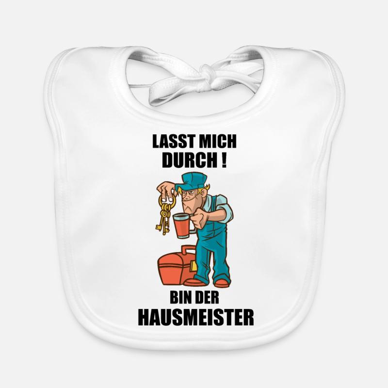 Hausmeister Spruch Geschenk - Baby Bio-Lätzchen - Weiß