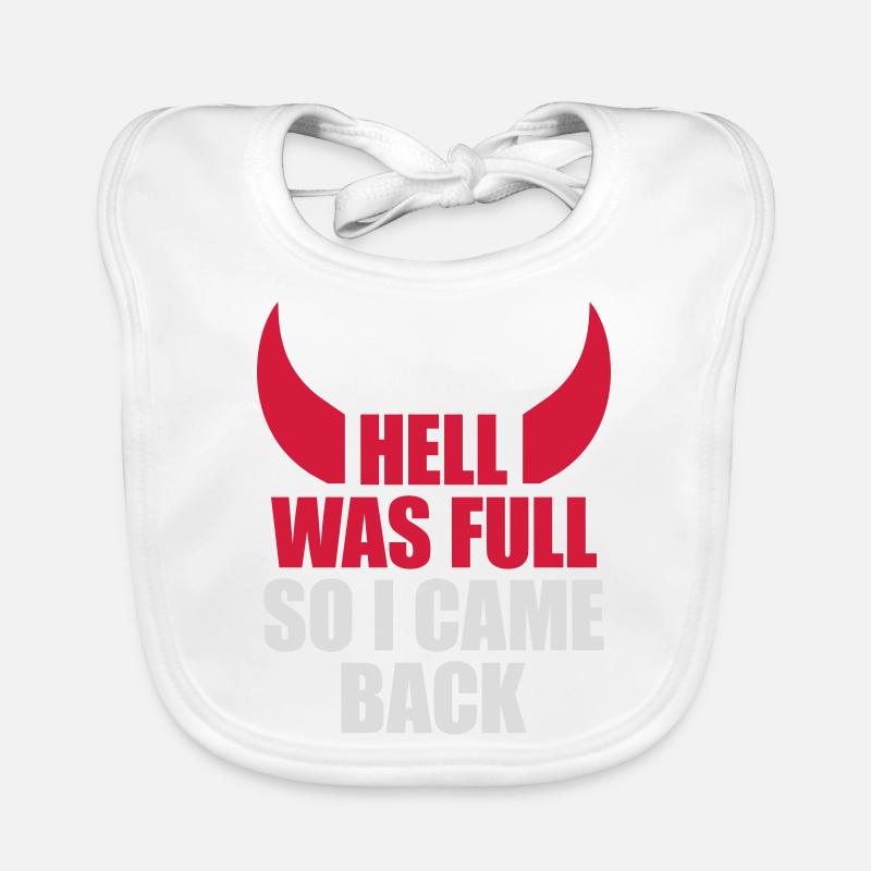 hell was full Zitat Baby Bio-Lätzchen