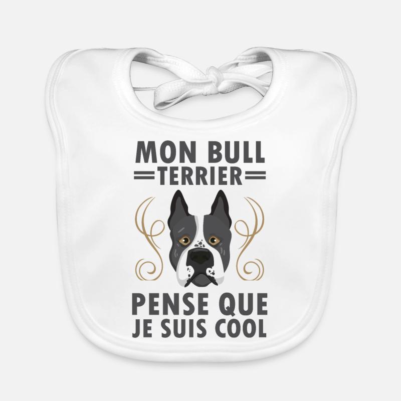 Mon bull terrier pense que je suis cool 1 - Bavoir bio Bébé - blanc
