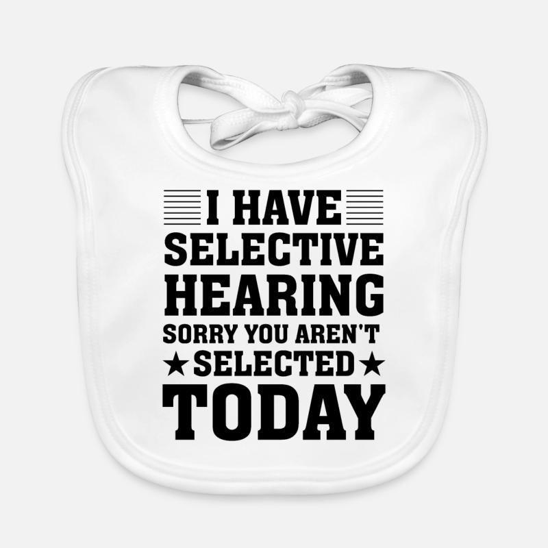 J’ai une audition sélective, désolé, vous n’êtes pas sélectionné Bavoir bio Bébé