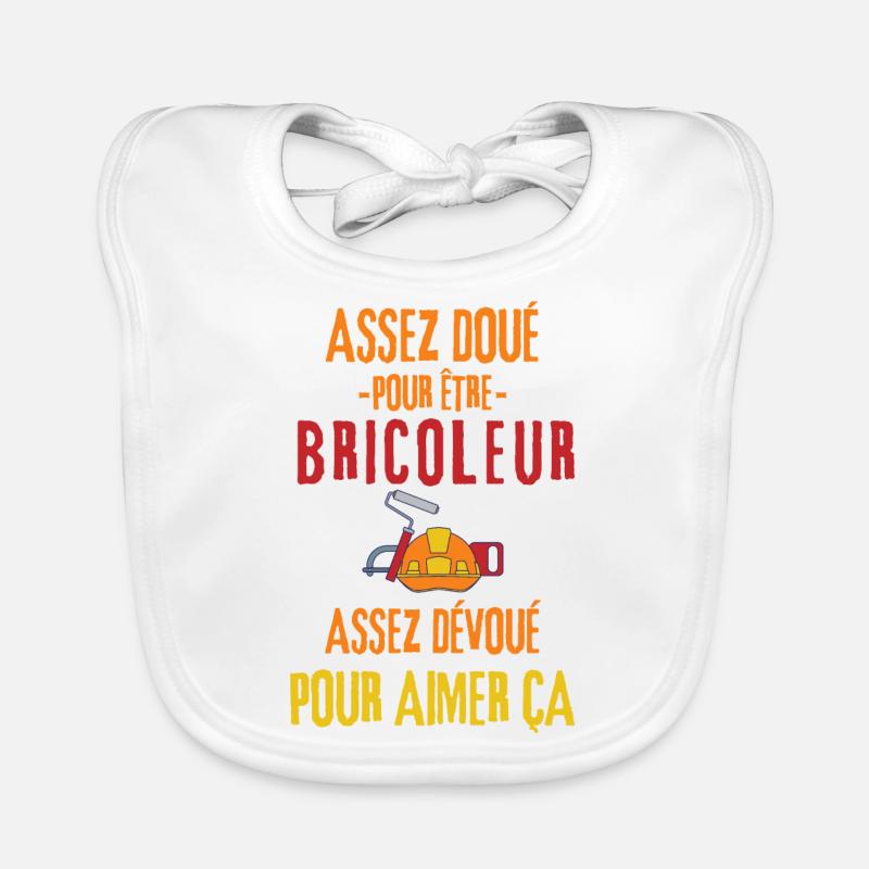 Assez doué pour être bricoleur Bavoir bio Bébé