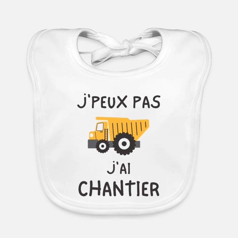 Jpeux pas j ai chantier - Bavoir bio Bébé - blanc