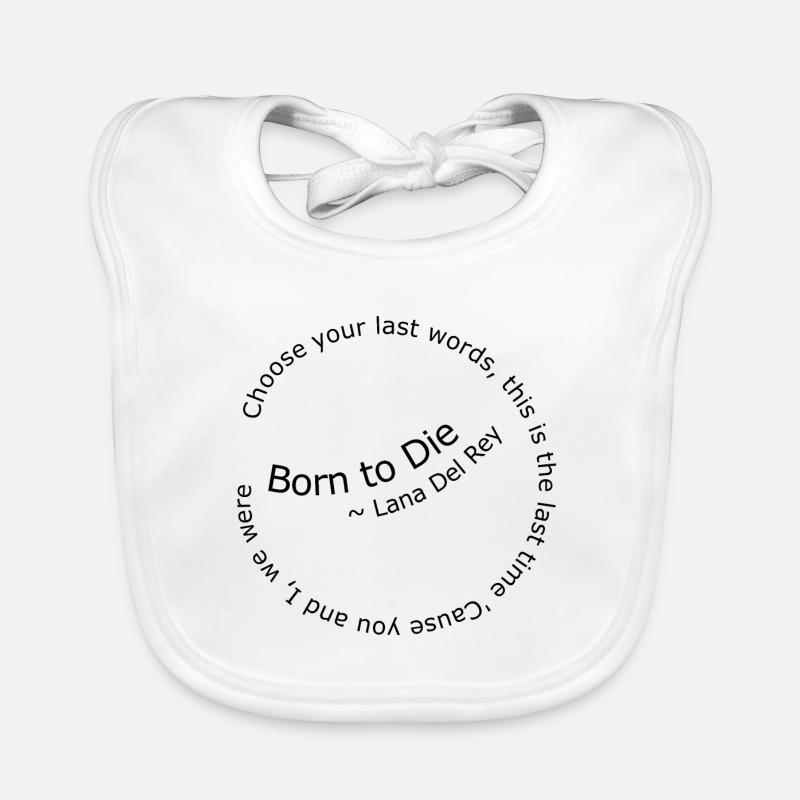 Né pour mourir Bavoir bio Bébé