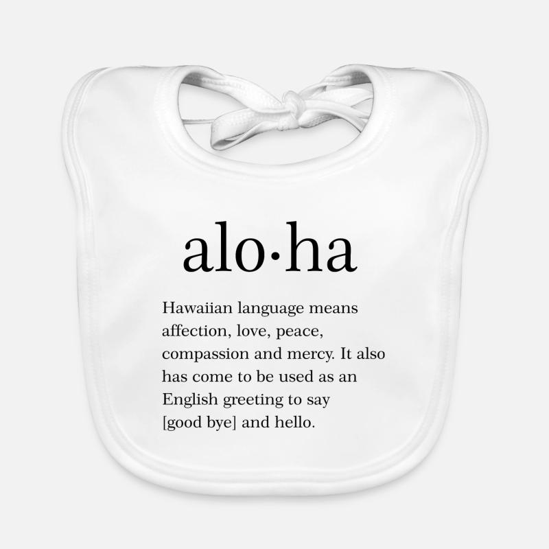 Aloha Zitat Baby Bio-Lätzchen