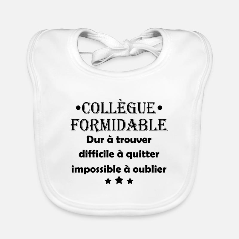 Collègue formidable dur à trouver Bavoir bio Bébé