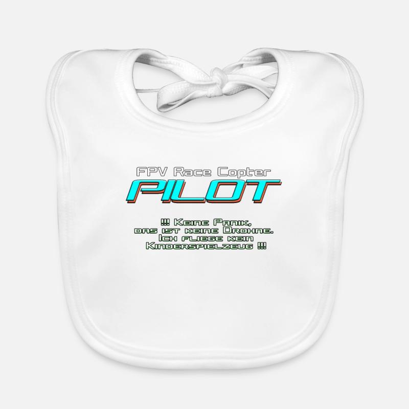 FPV Race Copter PILOT not drone ;) Organic Baby Bibs
