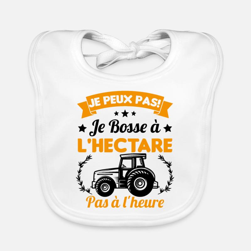 Je peux pas! Je bosse à l'hectare pas à l'heure Bavoir bio Bébé