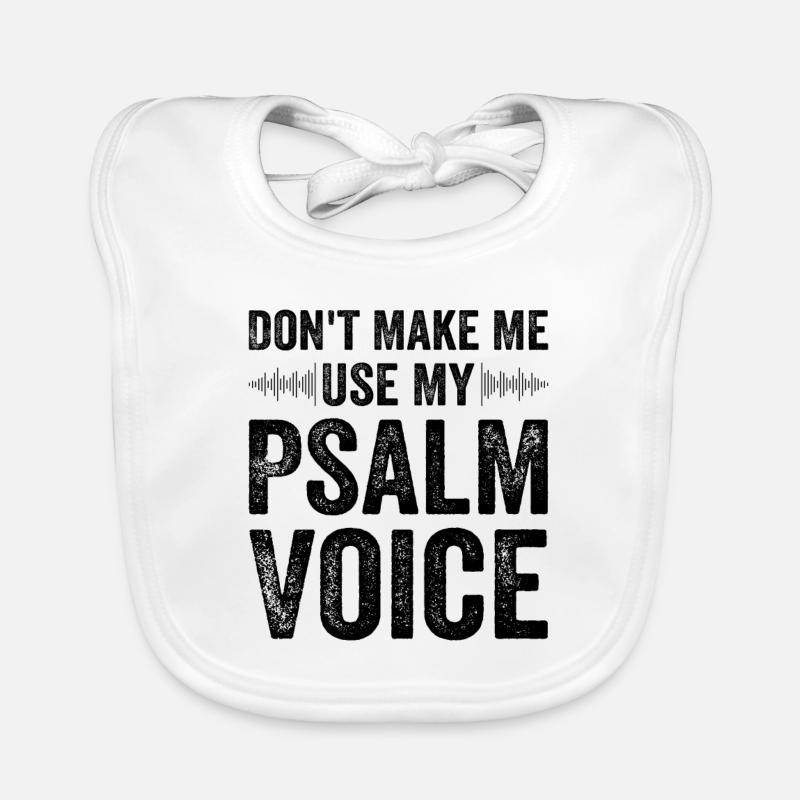 Ne me forcez pas à dire mon psaume Bavoir bio Bébé