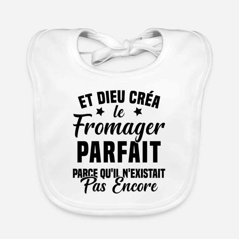 Fromager cadeau drôle fromage fromagerie - Bavoir bio Bébé - blanc