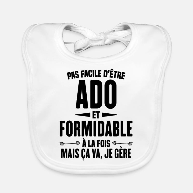 Pas Facile d'Être Ado Et Formidable À La Fois - Bavoir bio Bébé - blanc