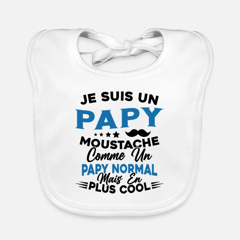 Un Papy Moustache Comme Un Papy Normal Bavoir bio Bébé